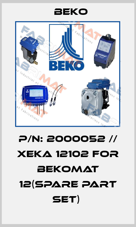 P/N: 2000052 // XEKA 12102 for BEKOMAT 12(spare part set)  Beko