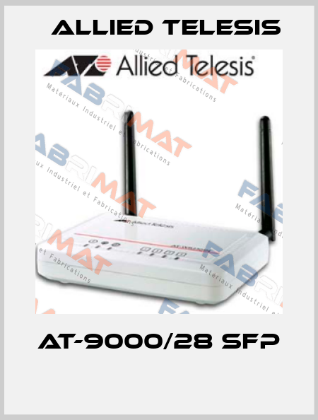 AT-9000/28 SFP  Allied Telesis