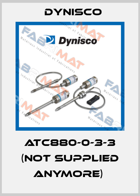 ATC880-0-3-3 (NOT SUPPLIED ANYMORE)  Dynisco
