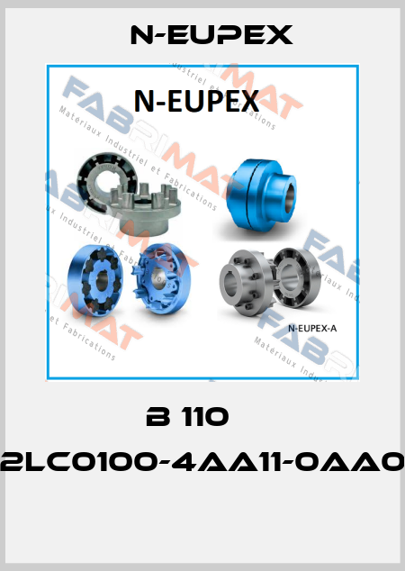 B 110    2LC0100-4AA11-0AA0  N-Eupex