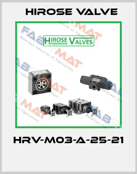 HRV-M03-A-25-21  Hirose Valve