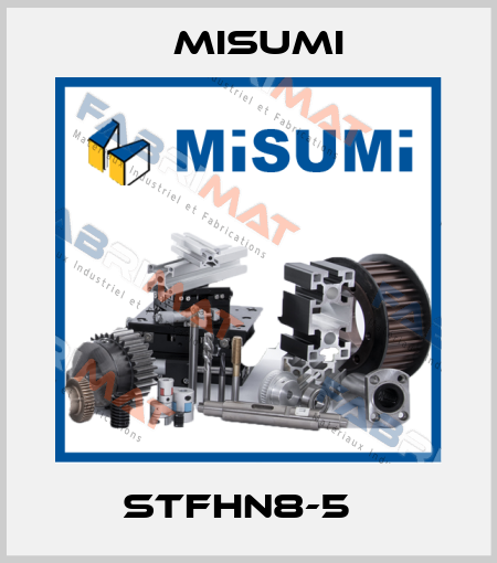 STFHN8-5   Misumi