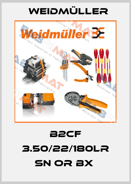 B2CF 3.50/22/180LR SN OR BX  Weidmüller
