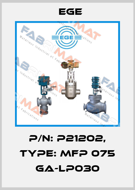 p/n: P21202, Type: MFP 075 GA-LP030 Ege