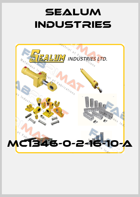 MC1346-0-2-16-10-A  SEALUM INDUSTRIES