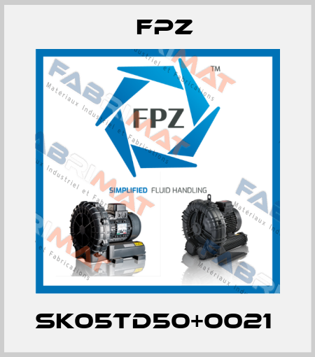 SK05TD50+0021  Fpz