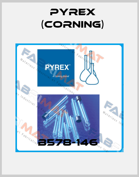 B578-146  Pyrex (Corning)