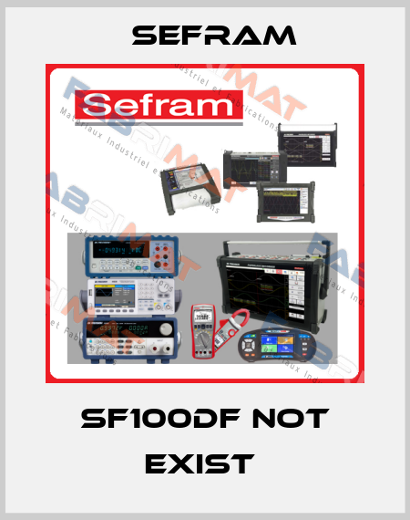 SF100DF not exist  Sefram