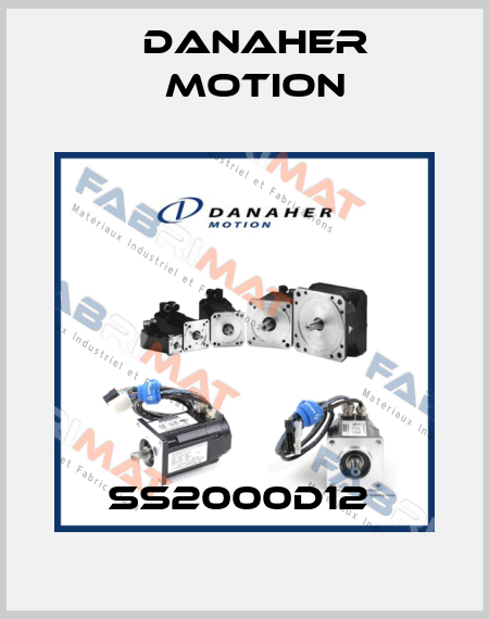 SS2000D12  Danaher Motion
