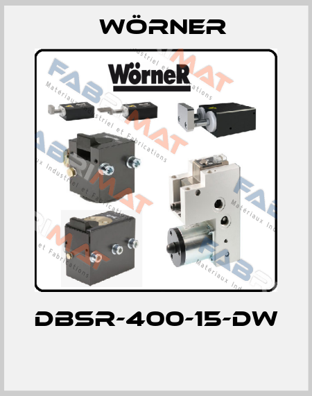 DBSR-400-15-DW  Wörner