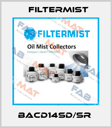BACD14SD/SR  Filtermist