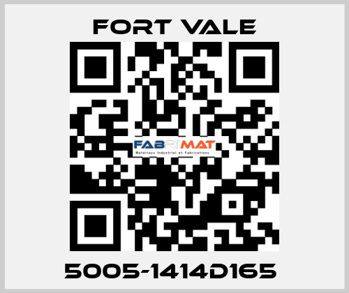 5005-1414D165  Fort Vale