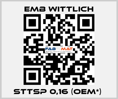 STTsp 0,16 (OEM*)  EMB Wittlich