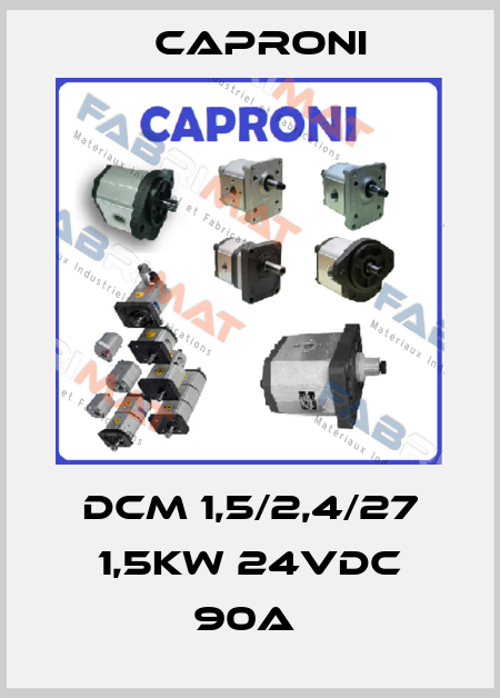 DCM 1,5/2,4/27 1,5KW 24VDC 90A  Caproni