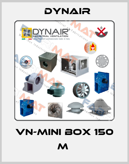 VN-Mini Box 150 M  Dynair