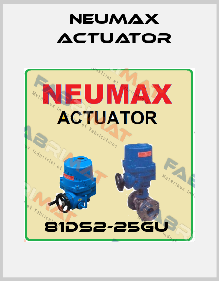 81DS2-25GU  Neumax Actuator