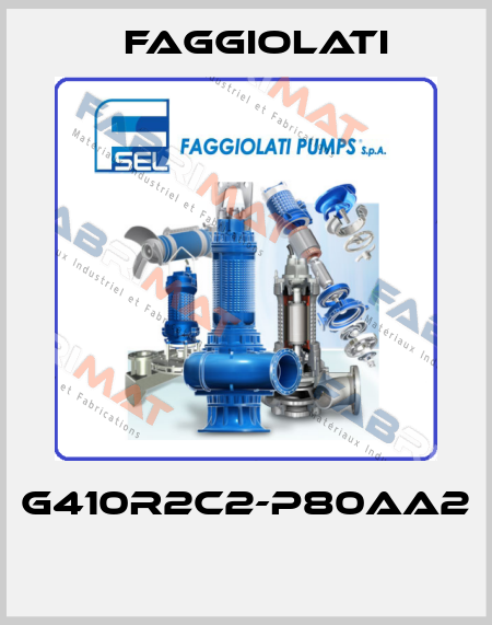G410R2C2-P80AA2  Faggiolati