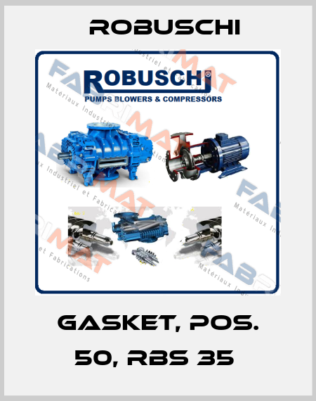Gasket, Pos. 50, RBS 35  Robuschi