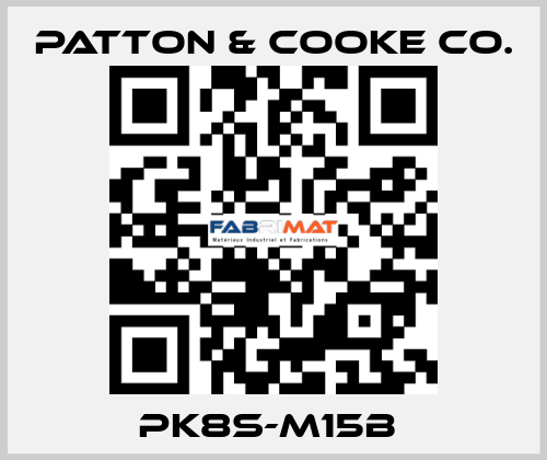 PK8S-M15B  Patton & Cooke Co.