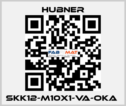 SKK12-M10x1-VA-OKA  HUBNER