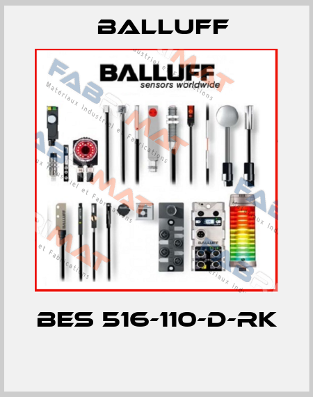 BES 516-110-D-RK  Balluff