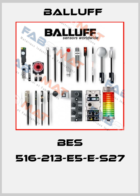 BES 516-213-E5-E-S27  Balluff