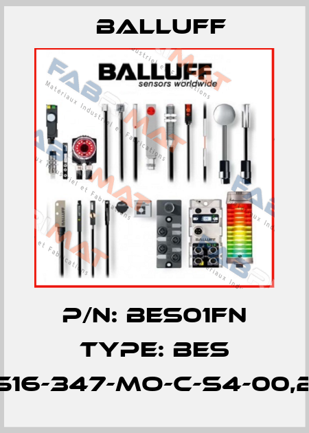 P/N: BES01FN Type: BES 516-347-MO-C-S4-00,2 Balluff