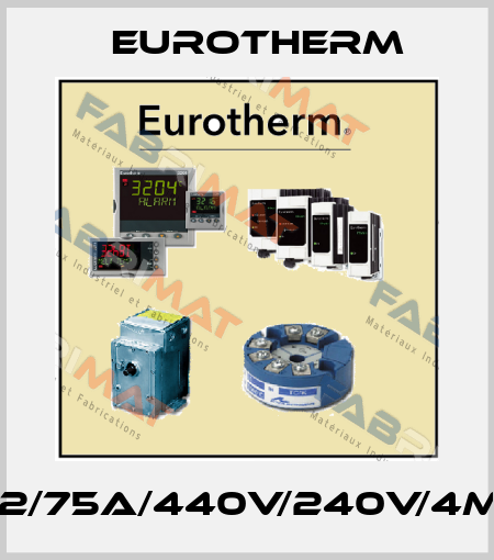 TC2000/02/75A/440V/240V/4MA20/000/ Eurotherm