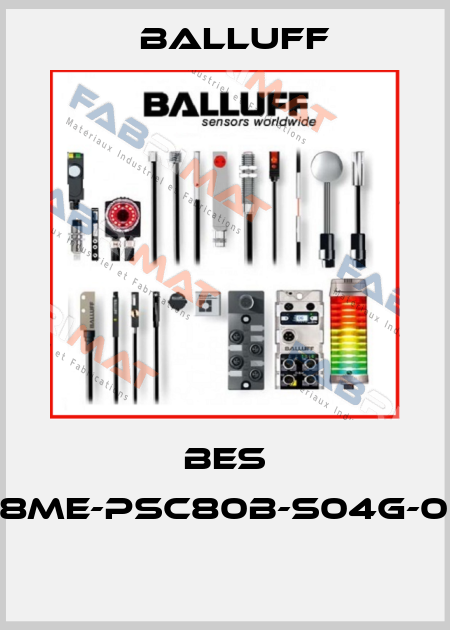 BES M18ME-PSC80B-S04G-003  Balluff
