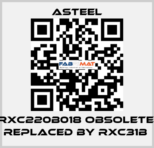 RXC220B018 obsolete, replaced by RXC31B  ASTEEL
