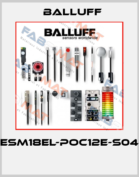 BESM18EL-POC12E-S04G  Balluff