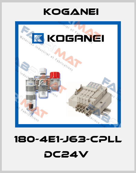 180-4E1-J63-CPLL DC24V  Koganei