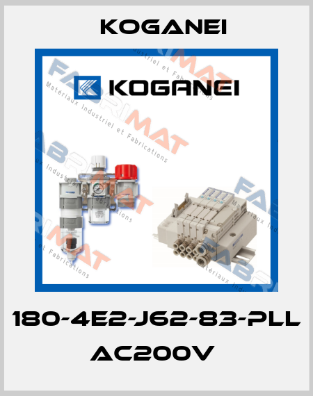 180-4E2-J62-83-PLL AC200V  Koganei