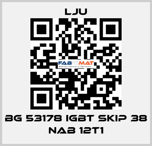 BG 53178 IGBT SKIP 38 NAB 12T1 LJU