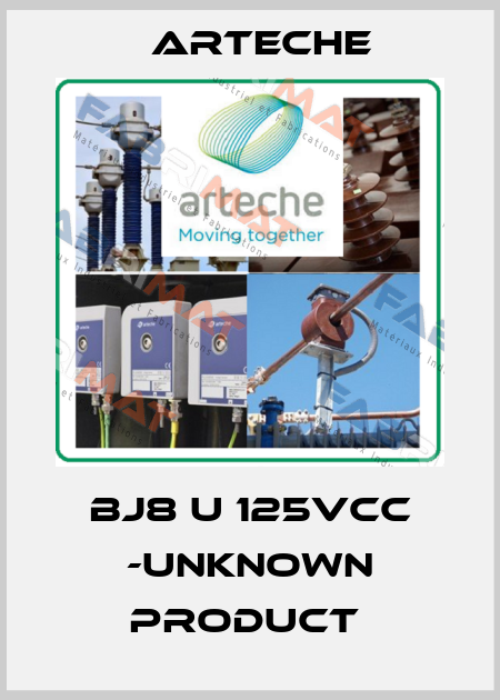 BJ8 U 125Vcc -unknown product  Arteche