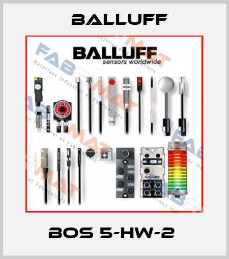 BOS 5-HW-2  Balluff