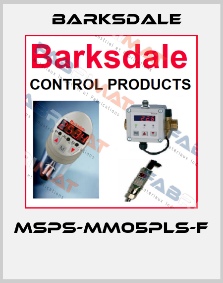 MSPS-MM05PLS-F  Barksdale