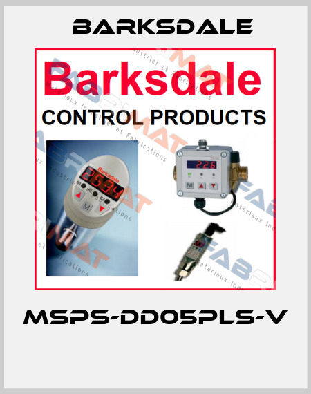 MSPS-DD05PLS-V  Barksdale