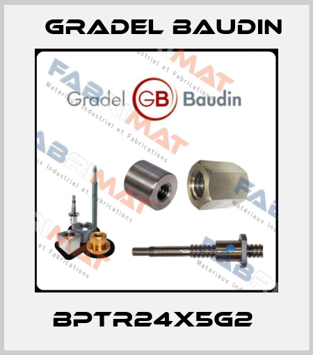 BPTR24X5G2  Gradel Baudin