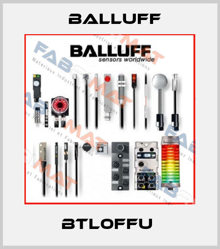 BTL0FFU  Balluff