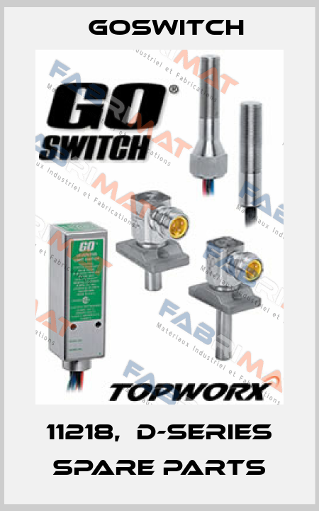 11218,  D-series spare parts GoSwitch