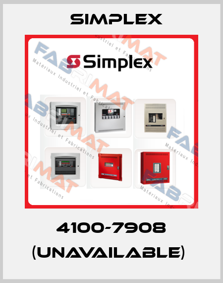 4100-7908 (unavailable)  Simplex