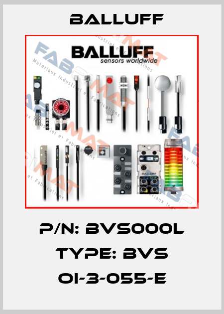 P/N: BVS000L Type: BVS OI-3-055-E Balluff