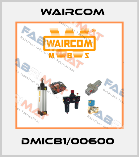 DMIC81/00600  Waircom