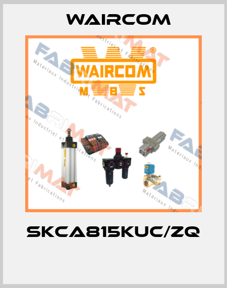 SKCA815KUC/ZQ  Waircom