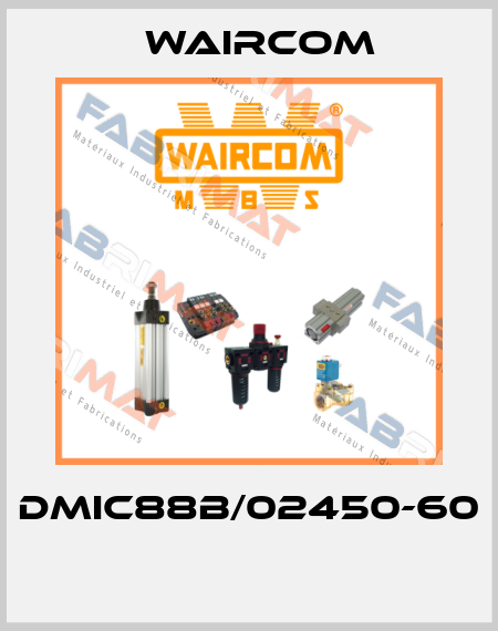 DMIC88B/02450-60  Waircom