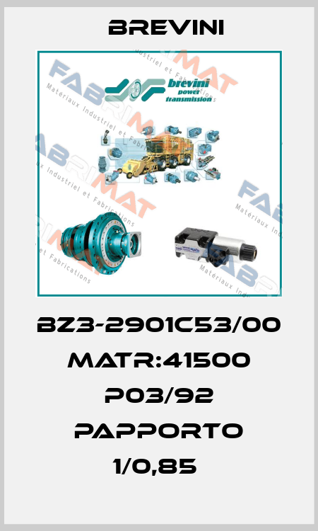 BZ3-2901C53/00 MATR:41500 P03/92 PAPPORTO 1/0,85  Brevini