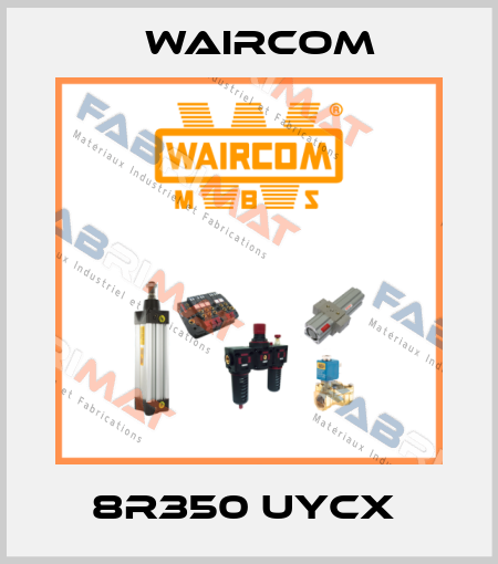 8R350 UYCX  Waircom