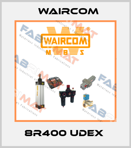 8R400 UDEX  Waircom