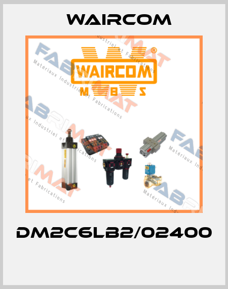 DM2C6LB2/02400  Waircom